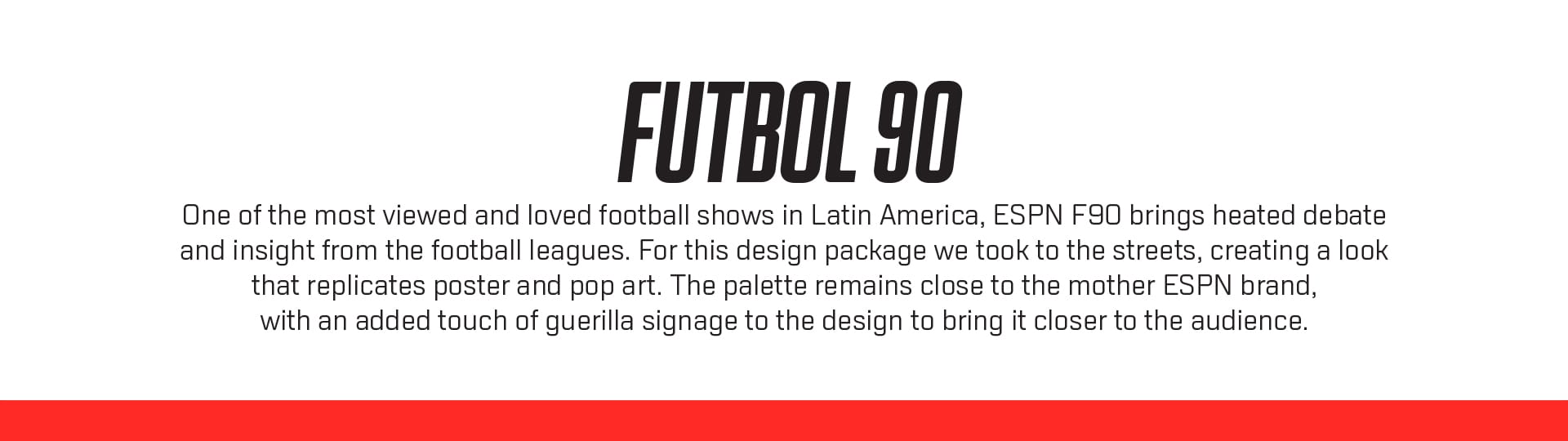 ESPN Shows Package Design.