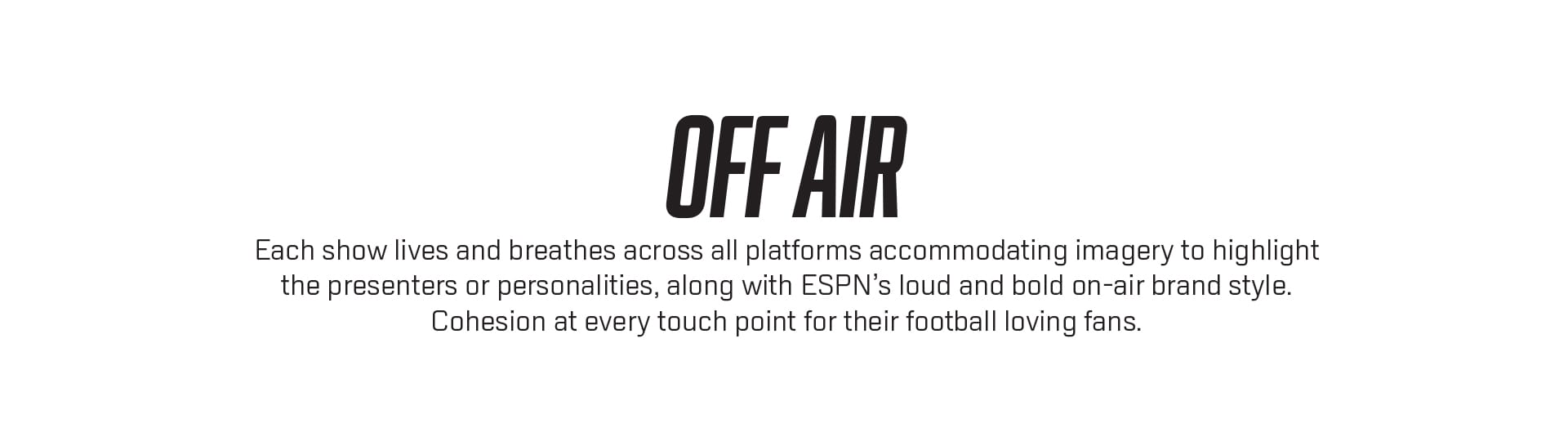 ESPN Shows Package Design.