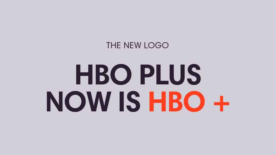HBO Plus. Channel Rebrand.