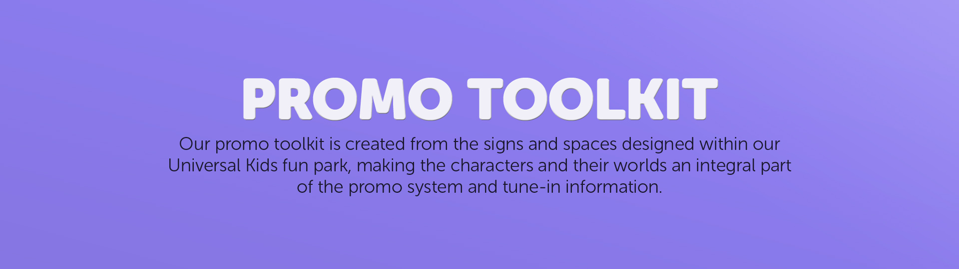 Universal Kids. Summer Campaign.